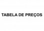 TABELA DE PRE�OS